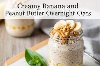 Creamy Banana & Peanut Butter Overnight Oats