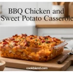 BBQ Chicken and Sweet Potato Casserole