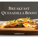 Breakfast-Quesadilla-Boost