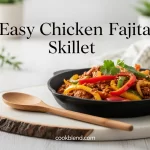 Easy Chicken Fajita Skillet