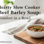 Hearty Slow Cooker Beef Barley Soup: Comfort in a Bowl