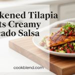 Blackened Tilapia Meets Creamy Avocado Salsa
