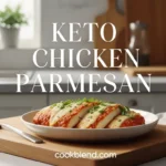 Keto Chicken Parmesan