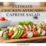 Ultimate Chicken Avocado Caprese Salad