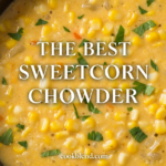 the Best Sweetcorn Chowder