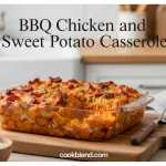 BBQ Chicken and Sweet Potato Casserole