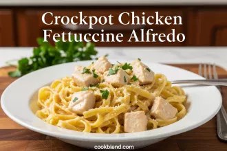 Crockpot Chicken Fettuccine Alfredo