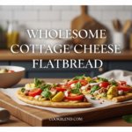 Wholesome Cottage Cheese Flatbread